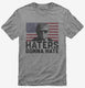 Haters Gonna Hate Funny Donald Trump  Mens