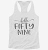 Hello Fifty Nine 59th Birthday Gift Hello 59 Womens Racerback Tank 7dd26a27-87b0-4687-90ce-0bc096a85fd5 666x695.jpg?v=1700679943