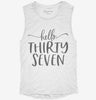 Hello Thirty Seven 37th Birthday Gift Hello 37 Womens Muscle Tank 348637b6-0244-44cf-a25c-950beb8728c7 666x695.jpg?v=1700723797
