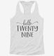 Hello Twenty Nine 29th Birthday Gift Hello 29 white Womens Racerback Tank