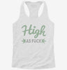 High As Fuck Womens Racerback Tank Bd50757e-9031-4361-9d00-294858064d36 666x695.jpg?v=1700679258