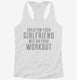 Hilarious Workout Quote white Womens Racerback Tank