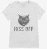 Hiss Off Funny Angry Hissing Aggressive Cat Womens