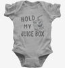 Hold My Juice Box Baby Bodysuit 666x695.jpg?v=1723177038