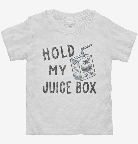 Hold My Juice Box T-Shirt