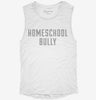 Homeschool Bully Womens Muscle Tank Aaf8ee57-4686-42fe-8f5a-ea72c6ee861f 666x695.jpg?v=1700723426