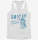 Hootin Leads to Hollerin  Womens Racerback Tank