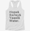 Hops And Barley And Yeast And Water Womens Racerback Tank B81bed4f-474e-4229-bfaa-99a54aacf974 666x695.jpg?v=1700679045