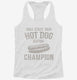 Hot Dog Eating Champion white Womens Racerback Tank