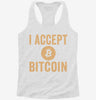 I Accept Bitcoin Womens Racerback Tank 17e9a8f6-166f-4229-baf5-2311e9fb8852 666x695.jpg?v=1700678885