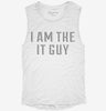 I Am The It Guy Womens Muscle Tank 9549a092-e1c5-444a-ac71-feedd8870b80 666x695.jpg?v=1700723075