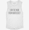 I Am The Man From Nantucket Womens Muscle Tank 3f851a12-5d9c-43a7-8444-64b2ba8c249c 666x695.jpg?v=1700723068