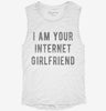 I Am Your Internet Girlfriend Womens Muscle Tank Bd5942b6-13de-4fb5-80d9-50092a6b7498 666x695.jpg?v=1700723041