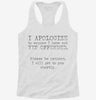 I Apologize To Anyone I Have Not Yet Offended Womens Racerback Tank 666x695.jpg?v=1706832514
