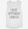 I Beat Appendix Cancer Womens Muscle Tank 6a82c807-7b1f-48b9-b172-d344dd9f016b 666x695.jpg?v=1700723013