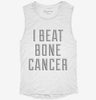 I Beat Bone Cancer Womens Muscle Tank A90420f3-951b-484b-a4d8-2660c7d459e0 666x695.jpg?v=1700722992