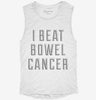 I Beat Bowel Cancer Womens Muscle Tank 01692429-67ce-43aa-98ce-764720b7eea8 666x695.jpg?v=1700722979