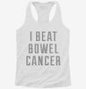 I Beat Bowel Cancer Womens Racerback Tank C12f84ce-776c-4967-828d-12c5d8fb2a7a 666x695.jpg?v=1700678649
