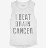 I Beat Brain Cancer Womens Muscle Tank 78cbac95-9c11-4406-ad9c-816e53a9d195 666x695.jpg?v=1700722971