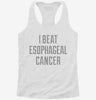 I Beat Esophagael Cancer Womens Racerback Tank Faef76df-1a04-48c6-b11a-cf6bbb0e61d9 666x695.jpg?v=1700678601