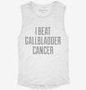 I Beat Gallbladder Cancer Womens Muscle Tank 0e681c3f-d7e9-4eef-a3fc-270cafbe03a1 666x695.jpg?v=1700722908