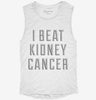 I Beat Kidney Cancer Womens Muscle Tank Bd297990-cc1d-4bb4-8b2e-e5dc10087d52 666x695.jpg?v=1700722893