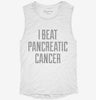 I Beat Pancreatic Cancer Womens Muscle Tank 7f91ca5c-e9be-4059-9a20-fed73d606424 666x695.jpg?v=1700722845