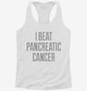 I Beat Pancreatic Cancer Womens Racerback Tank Bca226f7-44f3-448c-9966-3bb0bcafbd21 666x695.jpg?v=1700678518