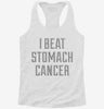 I Beat Stomach Cancer Womens Racerback Tank 8415310a-8816-4e78-ae4e-5597ff069084 666x695.jpg?v=1700678464