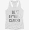 I Beat Thyroid Cancer Womens Racerback Tank 3fa6fc43-b942-498e-9f9e-c19bcb813c6a 666x695.jpg?v=1700678443