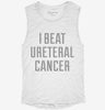 I Beat Ureteral Cancer Womens Muscle Tank B5e9f227-f0ca-4788-95bb-60728b7505b2 666x695.jpg?v=1700722745