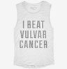 I Beat Vulvar Cancer Womens Muscle Tank 6542dd9b-344c-4c93-a0d8-5e7187834778 666x695.jpg?v=1700722725