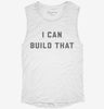 I Can Build That Carpenter Gift Woodwork Womens Muscle Tank Ea272bc8-3c0f-4b67-9d1b-135a289b976b 666x695.jpg?v=1700722586