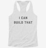 I Can Build That Carpenter Gift Woodwork Womens Racerback Tank 33e1af89-7576-4e06-8239-643ae9ba5318 666x695.jpg?v=1700678262