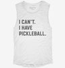 I Cant I Have Pickleball Womens Muscle Tank 7255f038-96f6-4be4-a5dc-17038c277ab9 666x695.jpg?v=1700722545