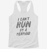 I Cant Run Im A Mermaid Womens Racerback Tank Bf5dd9fb-865a-4f2f-82bc-9ac12c7a46c6 666x695.jpg?v=1700678194