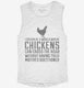I Dream Of A World Where Chickens Can Cross The Road white Womens Muscle Tank