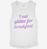 I Eat Glitter For Breakfast Womens Muscle Tank 9be53a79-aad5-49eb-9404-163ec47efa74 666x695.jpg?v=1700722050