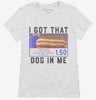 I Got That Dog In Me Womens