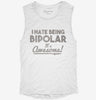 I Hate Being Bipolar Its Awesome Womens Muscle Tank F354a25f-6c73-420f-9d79-8813add11907 666x695.jpg?v=1700721909