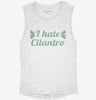 I Hate Cilantro Womens Muscle Tank 557f64d3-b4df-4550-8def-d84e784a4bf4 666x695.jpg?v=1700721896