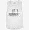 I Hate Running Womens Muscle Tank B3e2c79d-a81e-4877-ac32-8a7a4df93e61 666x695.jpg?v=1700721833