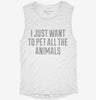 I Just Want To Pet All The Animals Womens Muscle Tank 5761119b-8791-4deb-acf9-54bc1aa802d0 666x695.jpg?v=1700721547