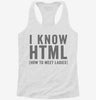I Know Html How To Meet Ladies Womens Racerback Tank Bdfe0c0e-5b06-43cf-b49a-9e0fb03eec30 666x695.jpg?v=1700677184