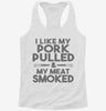 I Like My Pork Pulled And My Meat Smoked Funny Bbq Womens Racerback Tank 7715eafb-a9de-4529-a2c0-ad785d84ecd0 666x695.jpg?v=1700677089