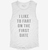 I Like To Fart On The First Date Womens Muscle Tank 56cca6e8-1f50-4a65-aed1-237af40d0346 666x695.jpg?v=1700721396