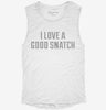 I Love A Good Snatch Womens Muscle Tank 984716c7-9982-41b7-ba3b-a66e0a57c260 666x695.jpg?v=1700721325
