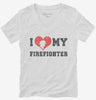 I Love My Firefighter Womens Vneck Shirt 666x695.jpg?v=1706832158