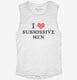 I Love Submissive Men  Womens Muscle Tank