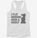 I Play Morning Noon and Knight Funny Chess white Womens Racerback Tank